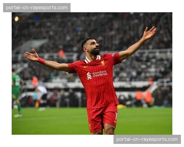 传沙特球队今夏有意高薪邀请萨拉赫加盟